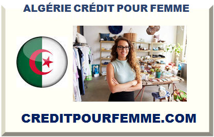 ALGÉRIE CRÉDIT POUR FEMME