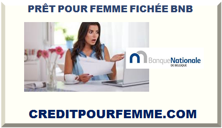 PRÊT POUR FEMME FICHÉE BNB 2024