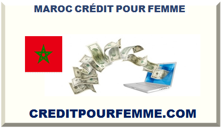 MAROC CRÉDIT POUR FEMME